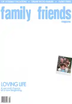 Efekt zdjęciowy z kategorii Magazyny № 4687. Napis na ramce: Family and Friends